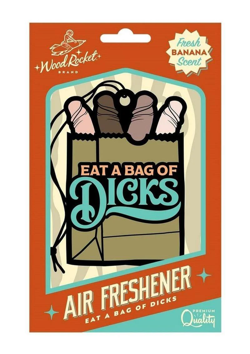 Eat A Bag Of Dicks Air Freshener - Image 2