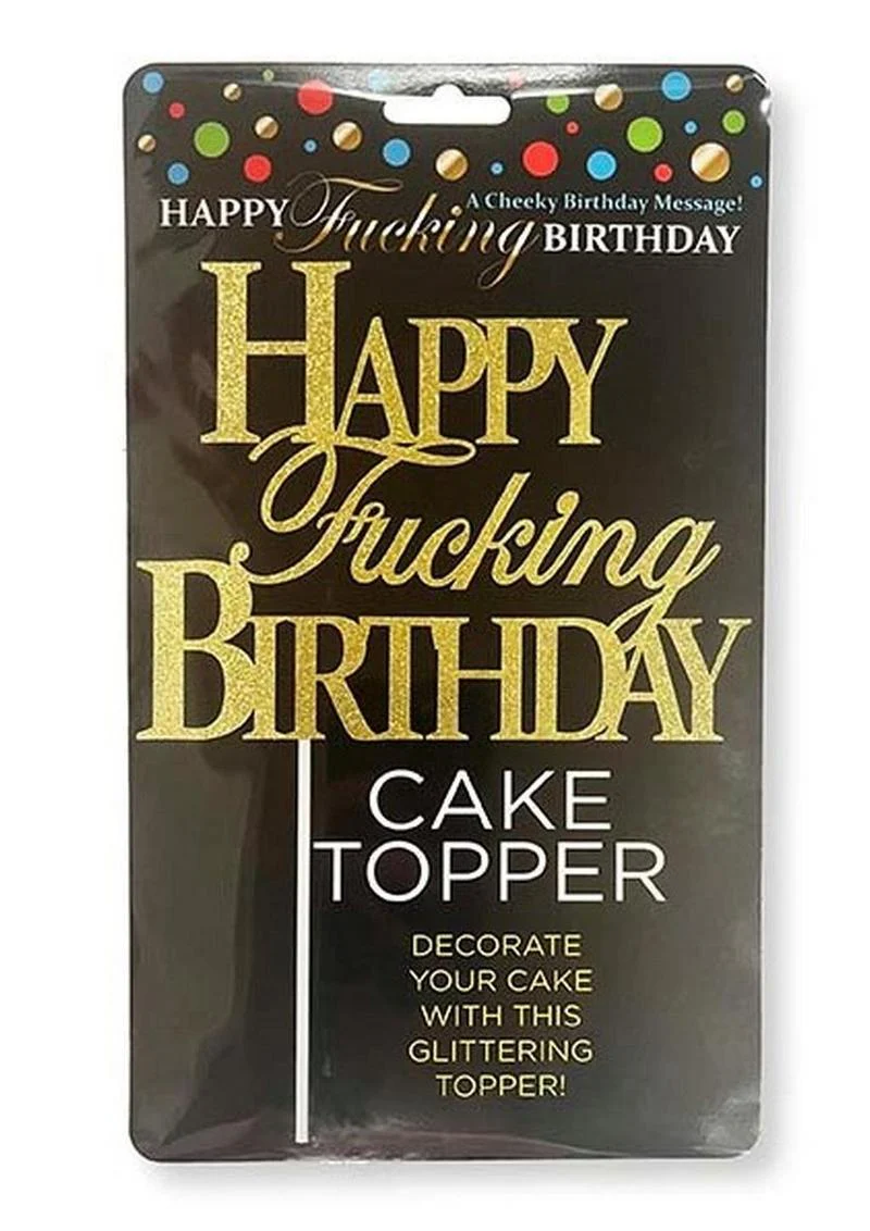 Happy Fucking Birthday Cake Topper Glittering Gold And Black Design - Image 2